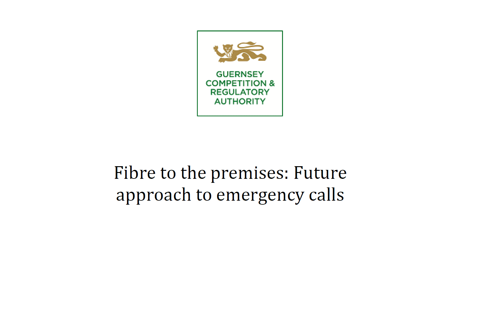 Consultation: Future Approach to Emergency Calls